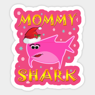 Christmas Mommy Shark Funny  Design Gift Idea Sticker